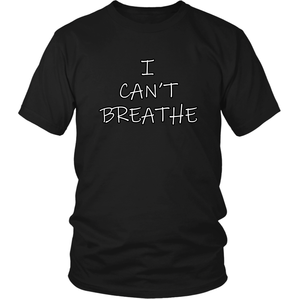 I Can't Breathe Series T-shirt - 50%OFF